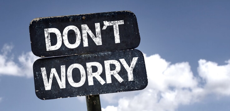 dont worry sign